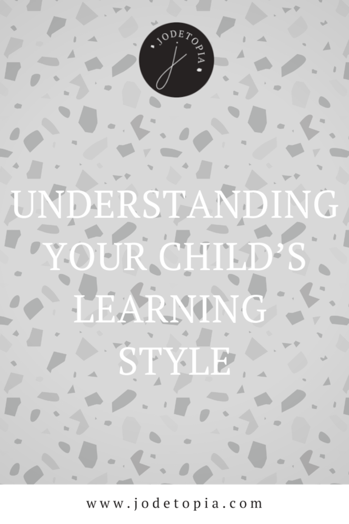 Understanding Your Child’s Learning Style