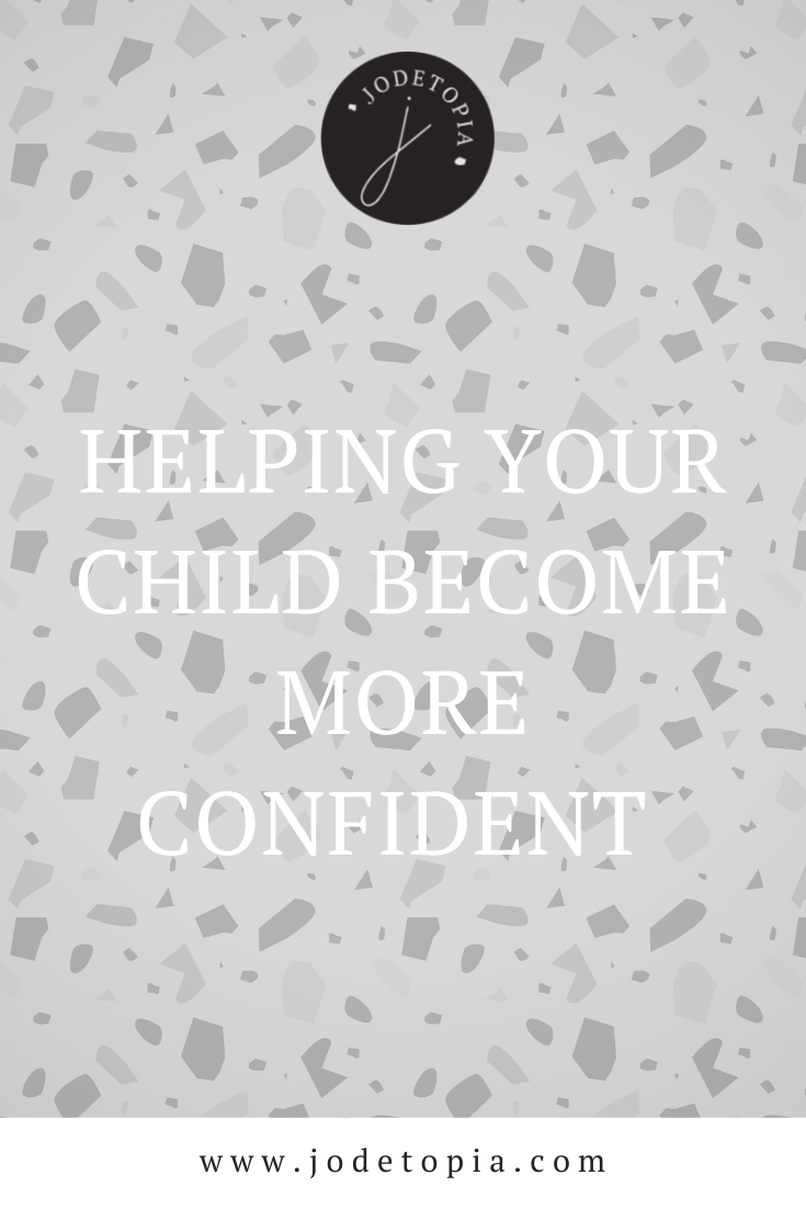 Helping Your Child Become More Confident 