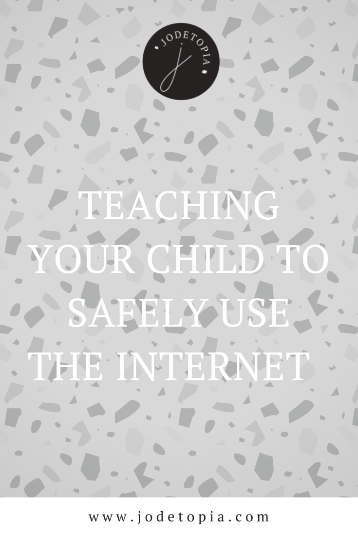 Teaching Your Child to Safely Use the Internet